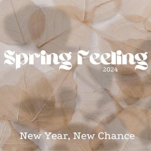 Spring Feeling - 2024 - New Year, New Chance