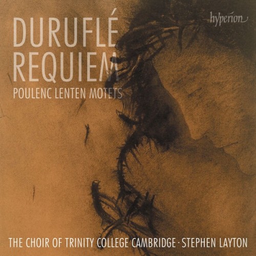 Duruflé Requiem; Poulenc Lenten Motets