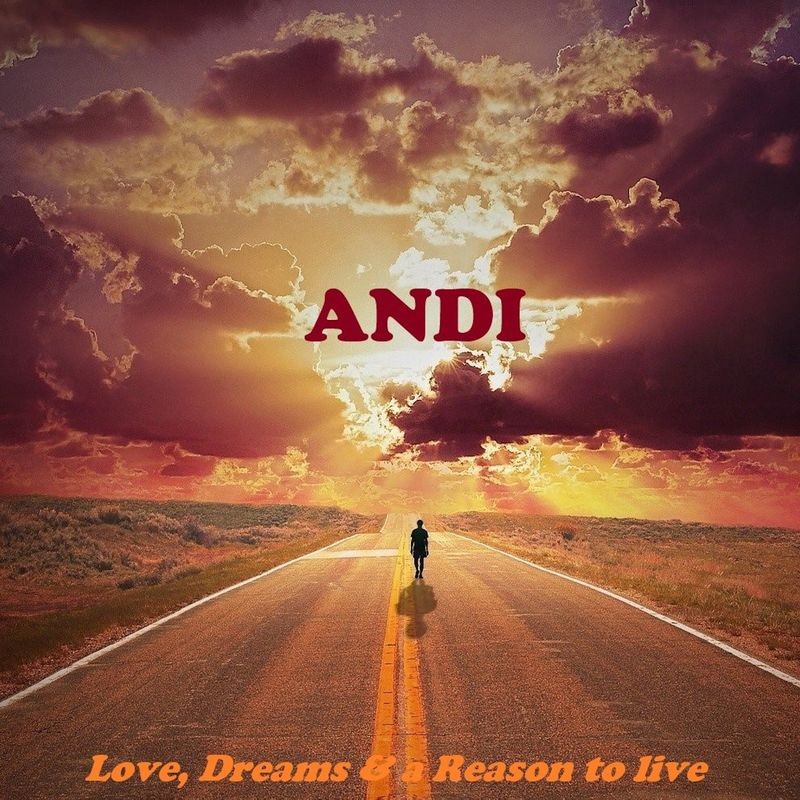 Andi Love Dreams a Reason to Live 2020 FLAC eNJoY iT